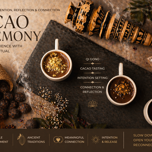 Cacao Ceremony & Chocolate Tasting, May 15, 5-7pm
